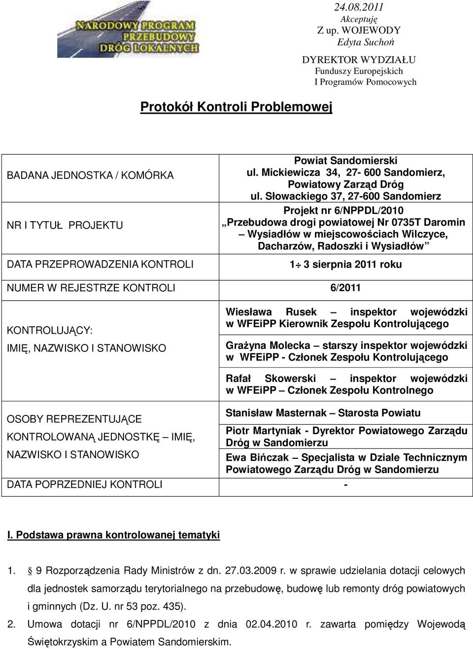 Mickiewicza 34, 27-600 Sandomierz, Powiatowy Zarząd Dróg ul.