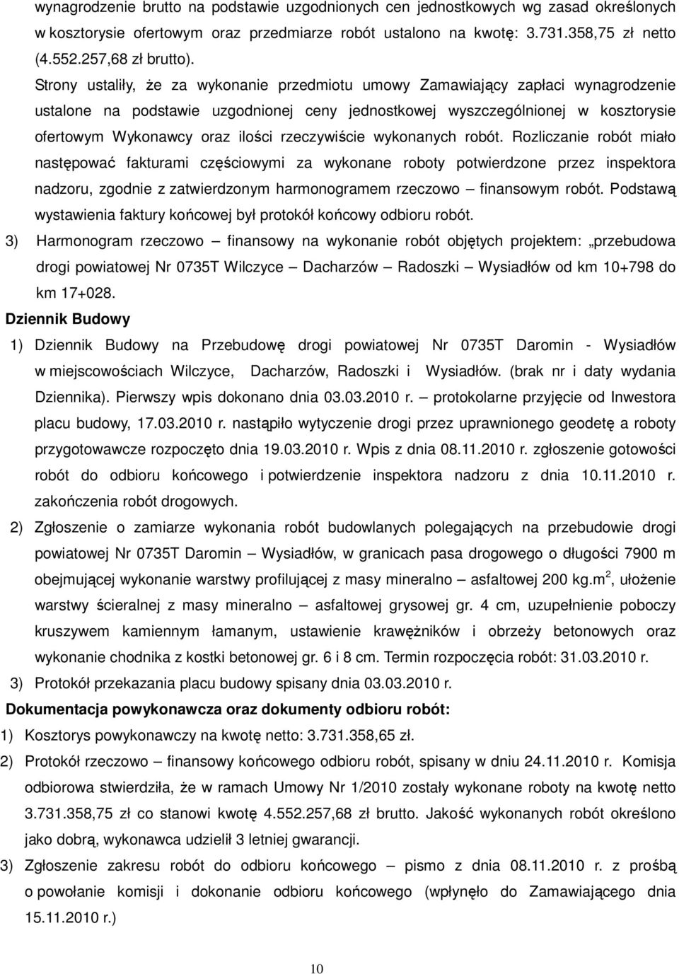 rzeczywiście wykonanych robót.