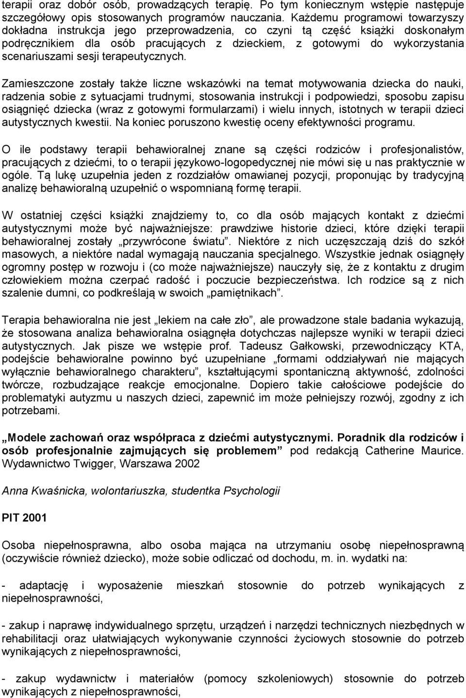 sesji terapeutycznych.