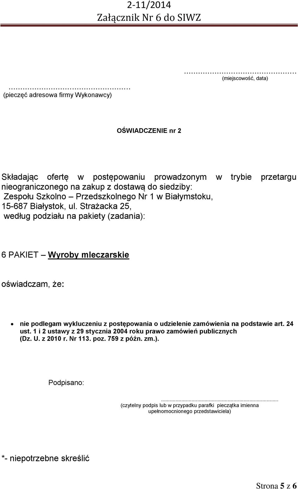 Przedszkolnego Nr 1 w Białymstoku, 15-687 Białystok, ul.