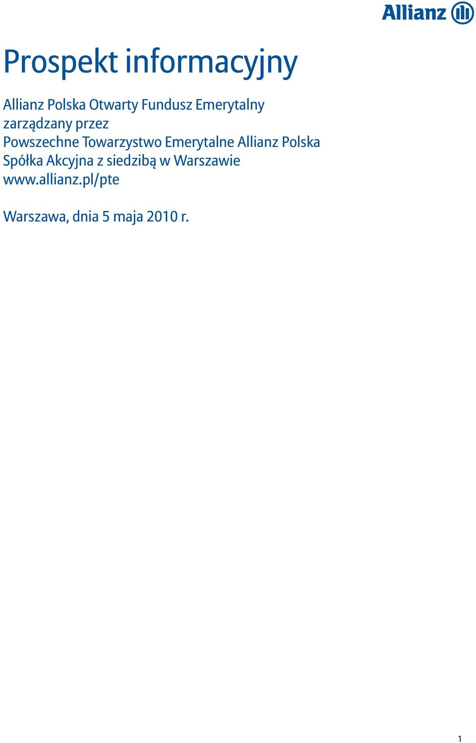 Emerytalne Allianz Polska Spółka Akcyjna z siedzibą w