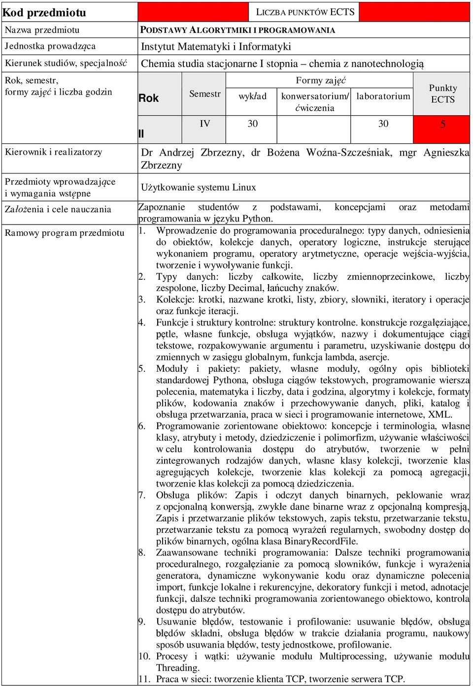 Wprowadzenie do programowania proceduralnego: typy danych, odniesienia do obiektów, kolekcje danych, operatory logiczne, instrukcje steruj ce wykonaniem programu, operatory arytmetyczne, operacje wej