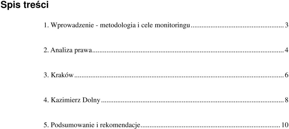 monitoringu... 3 2. Analiza prawa... 4 3.