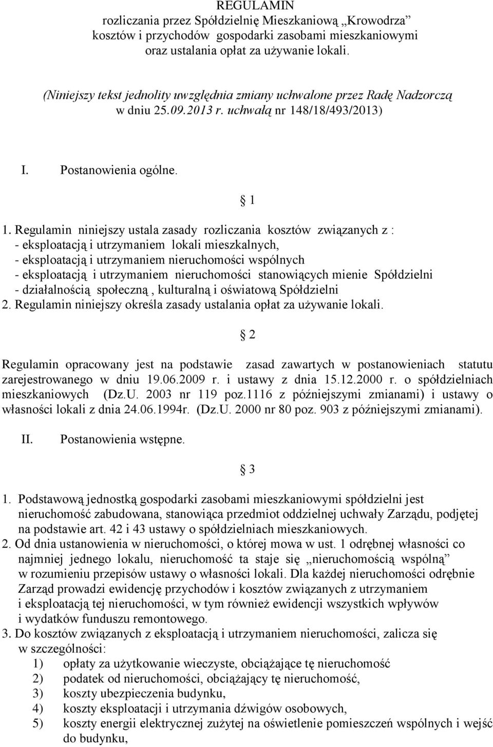 8/18/493/2013) I. Postanowienia ogólne. 1.