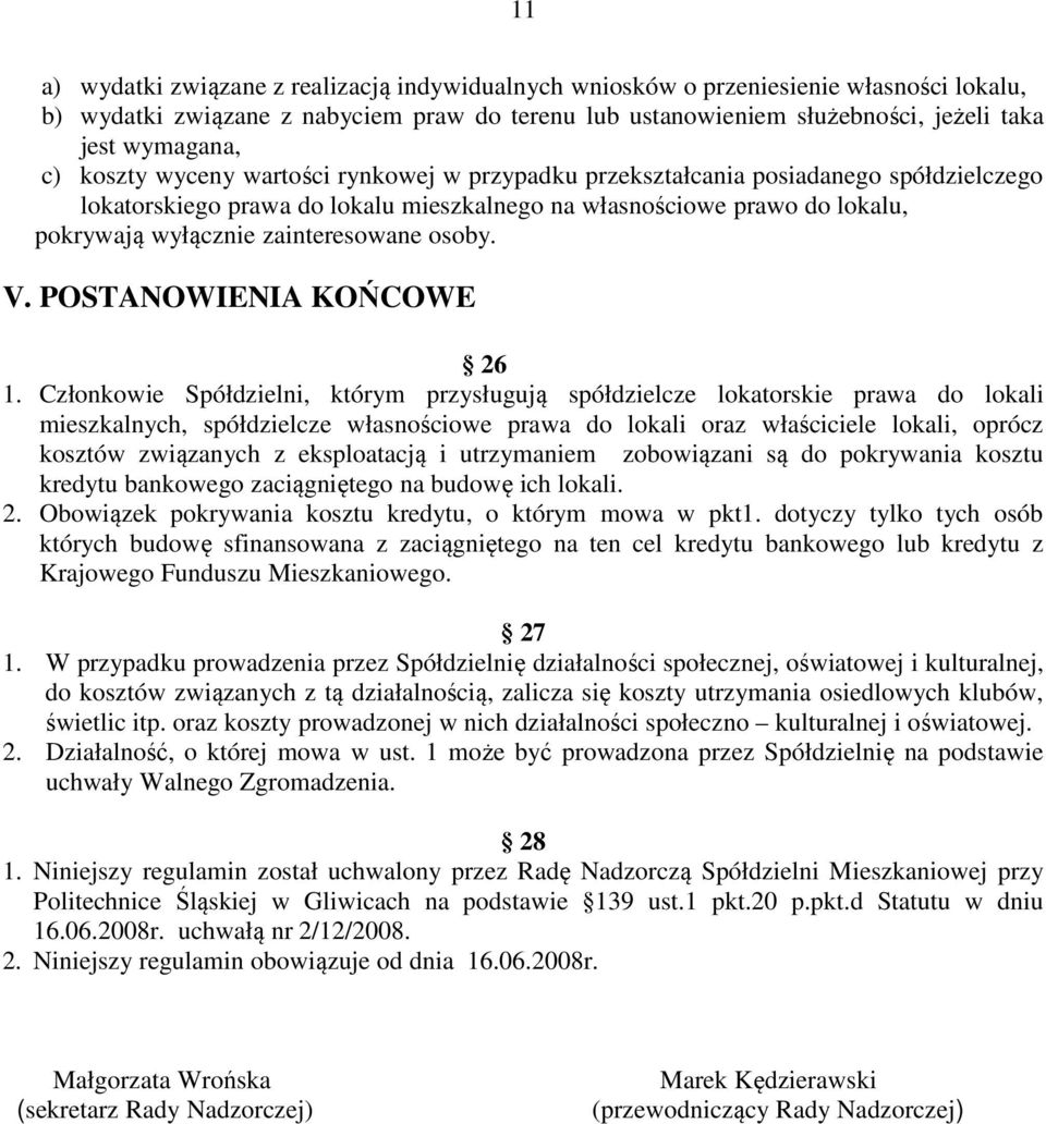 zainteresowane osoby. V. POSTANOWIENIA KOŃCOWE 26 1.