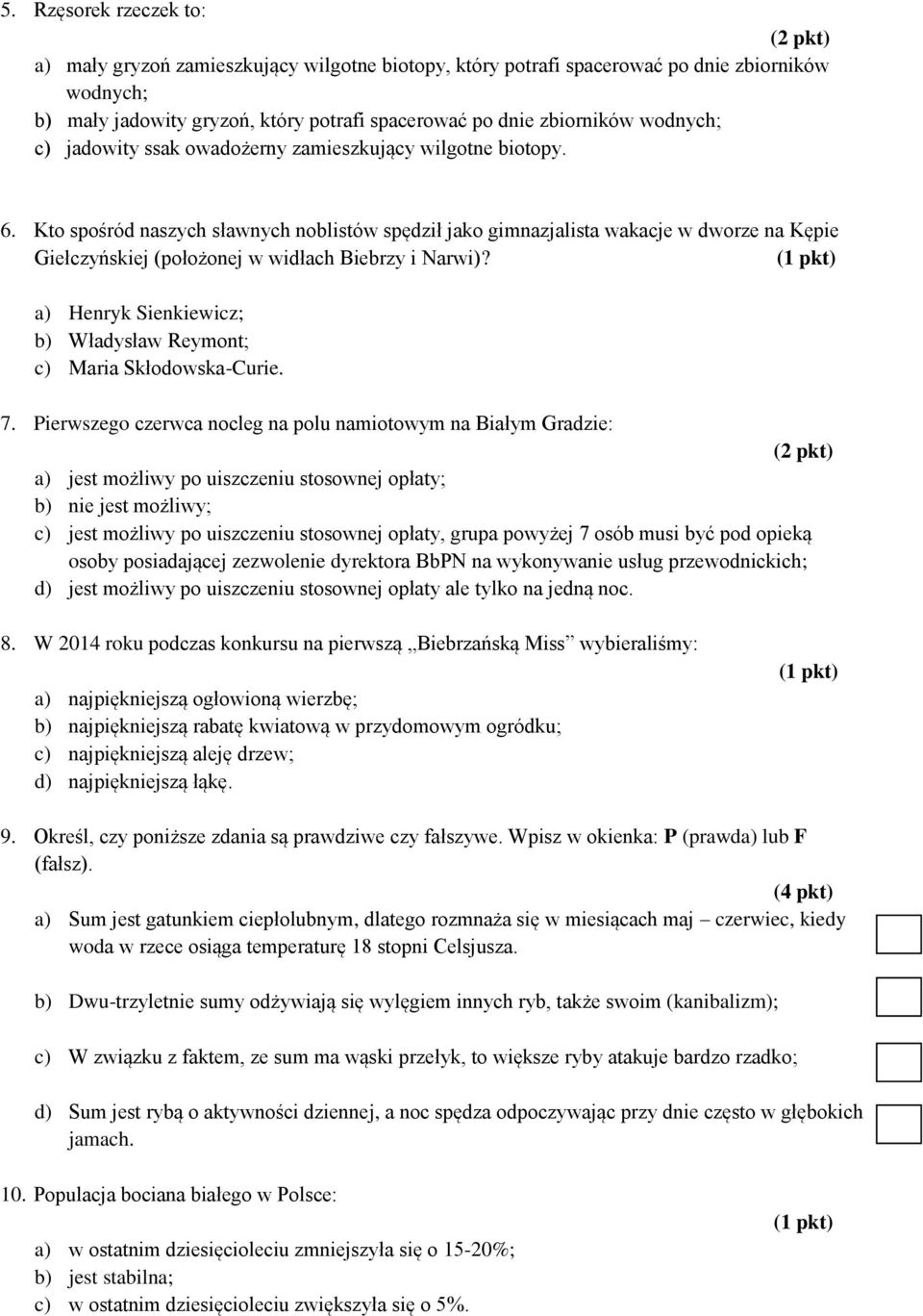 Kto spośród naszych sławnych noblistów spędził jako gimnazjalista wakacje w dworze na Kępie Giełczyńskiej (położonej w widłach Biebrzy i Narwi)?