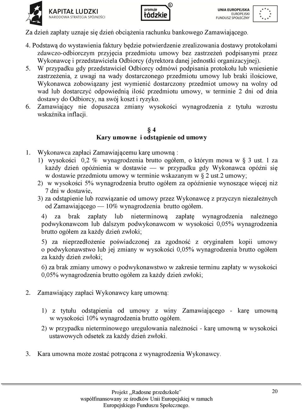 Odbiorcy (dyrektora danej jednostki organizacyjnej). 5.