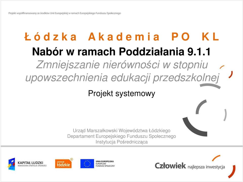 przedszkolnej Projekt systemowy Urząd Marszałkowski Województwa