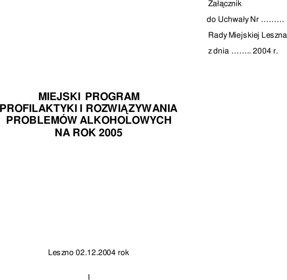 MIEJSKI PROGRAM PROFILAKTYKI I