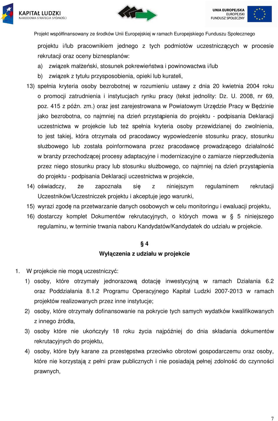 jednolity: Dz. U. 2008, nr 69, poz. 415 z późn. zm.