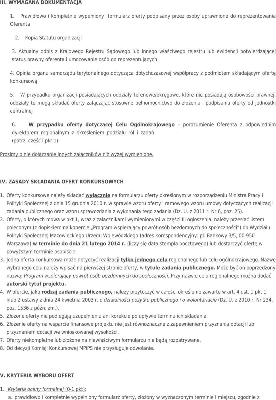 Opinia organu samorządu terytorialnego dotycząca dotychczasowej współpracy z podmiotem składającym ofertę konkursową 5.