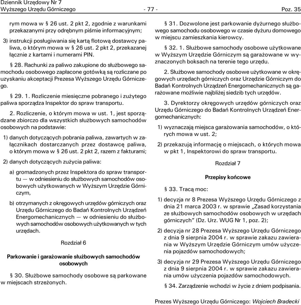 2 pkt 2, przekazanej ³¹cznie z kartami i numerami PIN. 28.