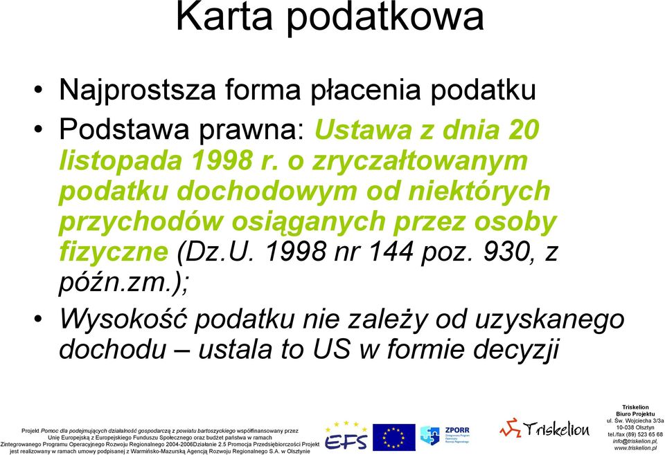 o zryczałtowanym podatku dochodowym od niektórych przychodów osiąganych przez