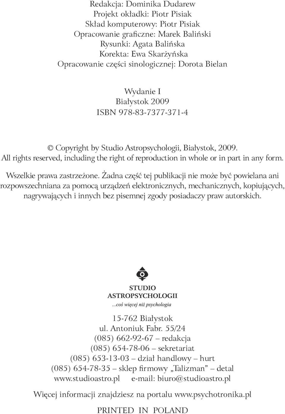 All rights reserved, including the right of reproduction in whole or in part in any form. Wszelkie prawa zastrzeżone.