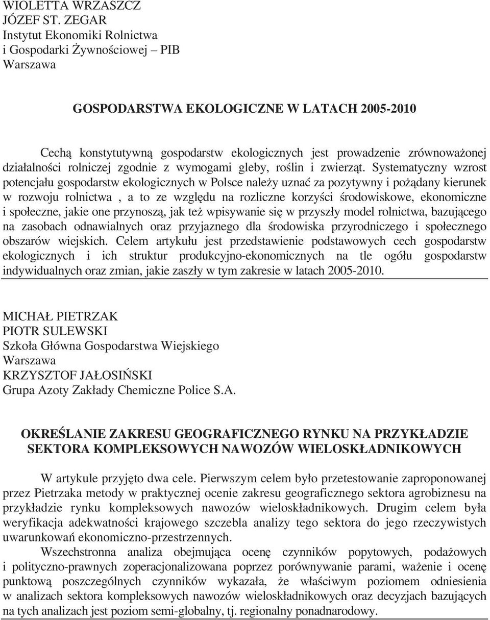 rolniczej zgodnie z wymogami gleby, ro lin i zwierz t.