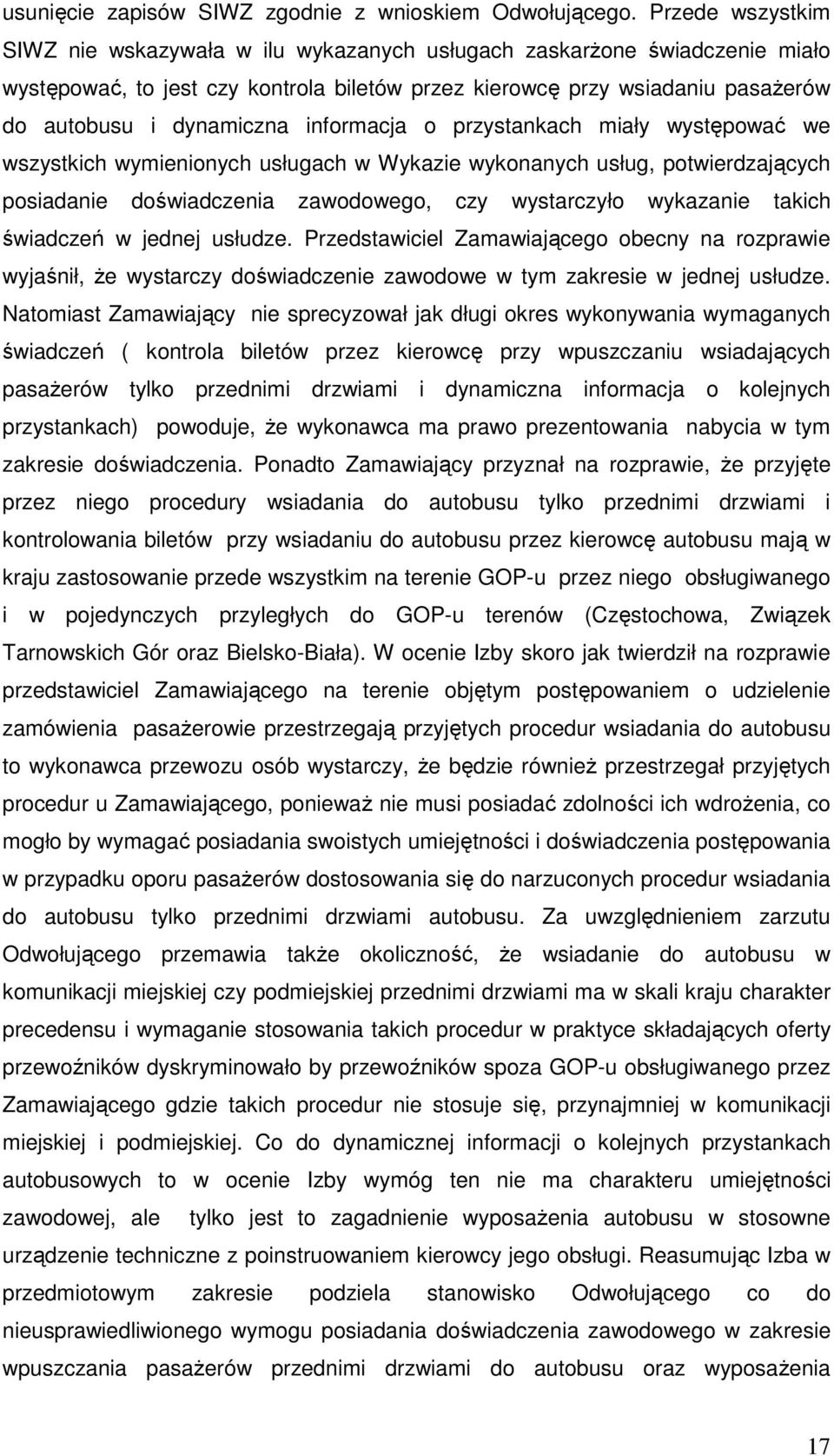informacja o przystankach miały występować we wszystkich wymienionych usługach w Wykazie wykonanych usług, potwierdzających posiadanie doświadczenia zawodowego, czy wystarczyło wykazanie takich
