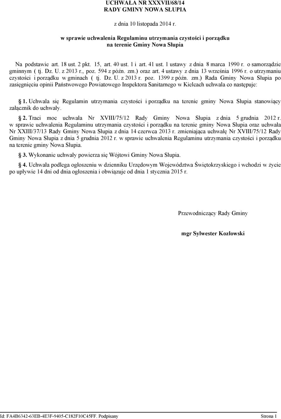 o utrzymaniu czystości i porządku w gminach ( tj. Dz. U. z 2013 r. poz. 1399 z późn. zm.