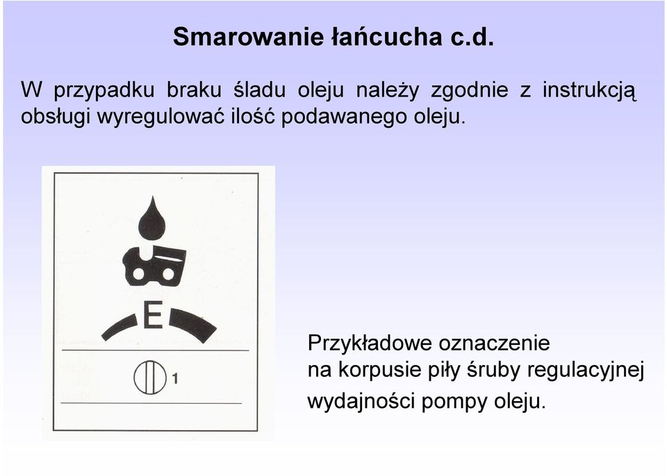 instrukcją obsługi wyregulować ilość podawanego