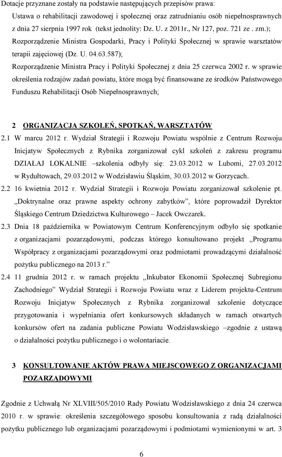 587); Rozporządzenie Ministra Pracy i Polityki Społecznej z dnia 25 czerwca 2002 r.