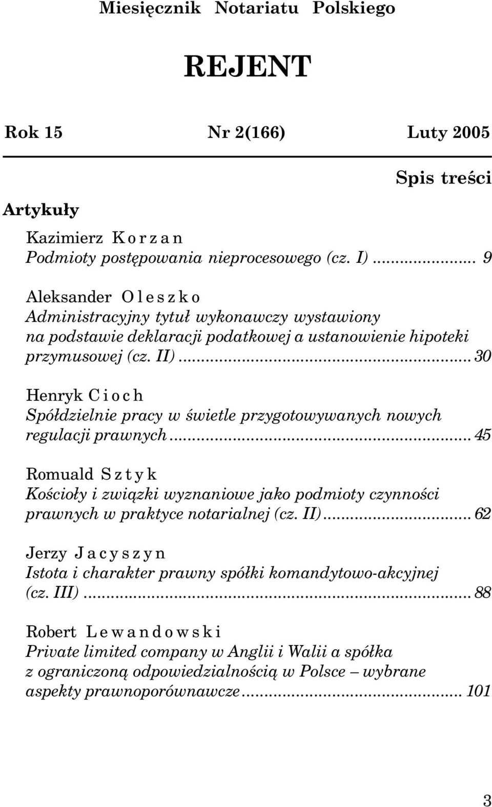 ..30 Henryk C i o c h Spó³dzielnie pracy w œwietle przygotowywanych nowych regulacji prawnych.