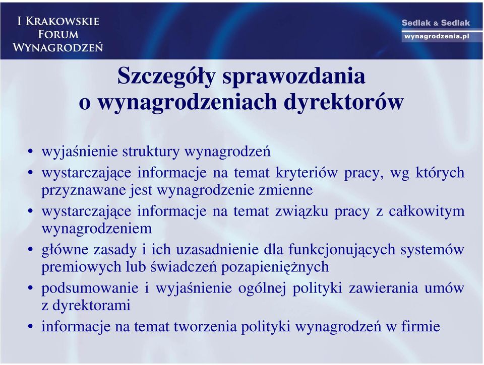 całkowitym wynagrodzeniem główne zasady i ich uzasadnienie dla funkcjonujących systemów premiowych lub świadczeń