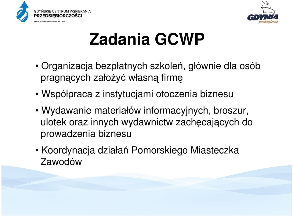 materiałów informacyjnych, broszur, ulotek oraz innych wydawnictw