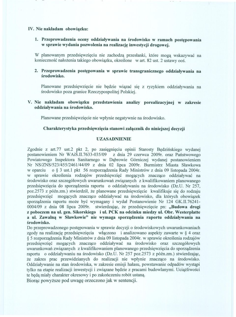 ustawy oos. 2. Przeprowadzenia postepowania w sprawie transgranicznego oddzialywania na srodowisko.