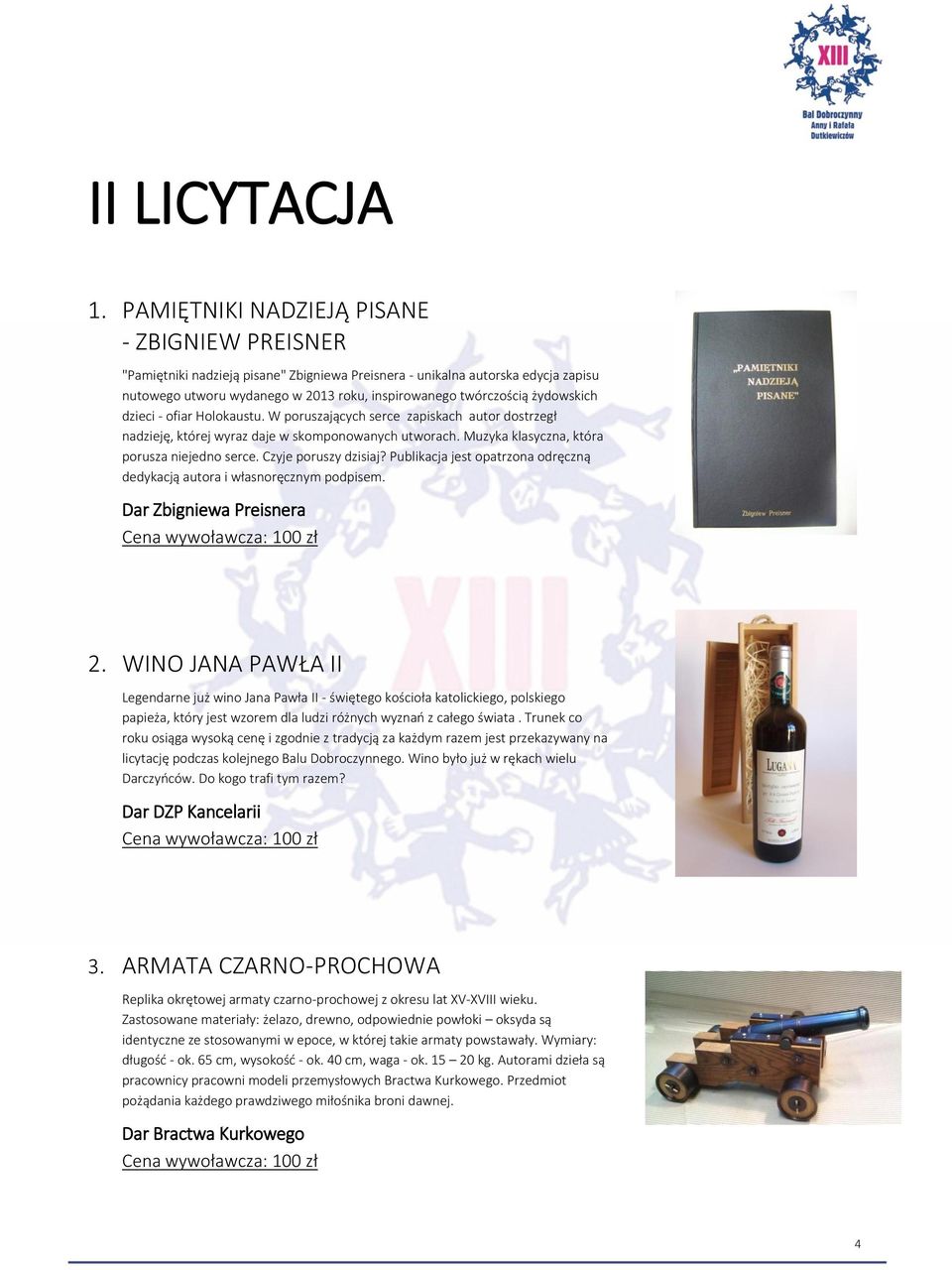 żydowskich dzieci - ofiar Holokaustu. W poruszających serce zapiskach autor dostrzegł nadzieję, której wyraz daje w skomponowanych utworach. Muzyka klasyczna, która porusza niejedno serce.