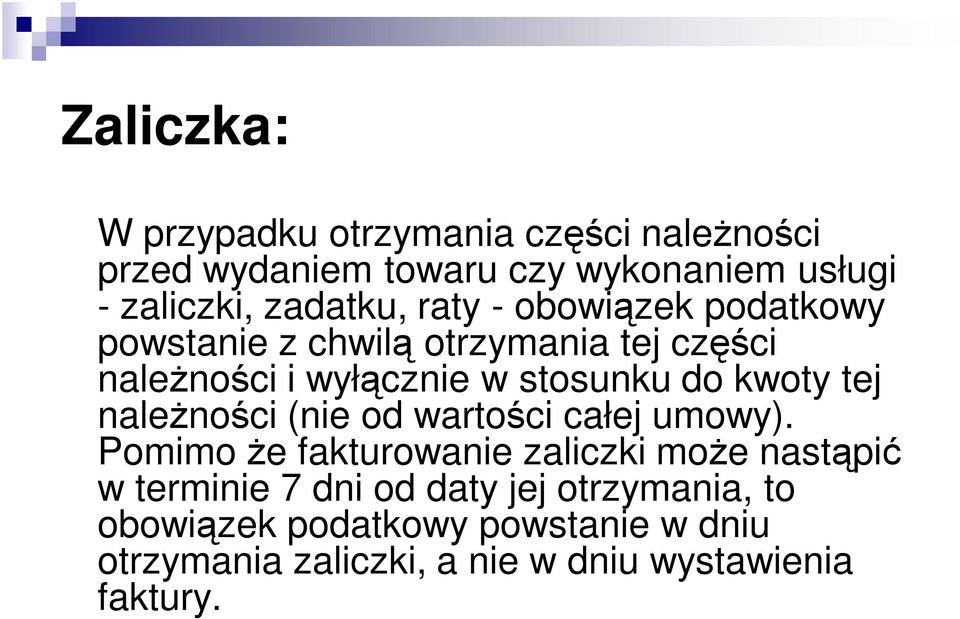 kwoty tej należności (nie od wartości całej umowy).
