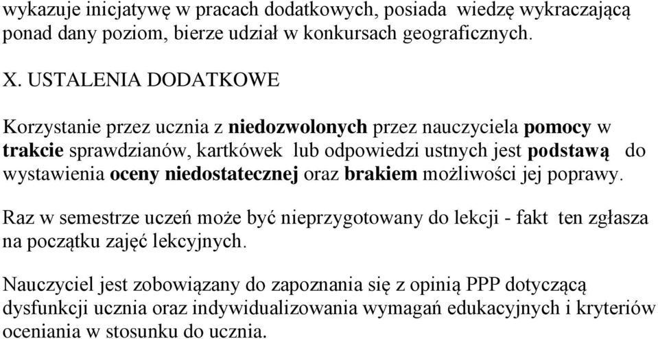 wystawienia oceny niedostatecznej oraz brakiem możliwości jej poprawy.