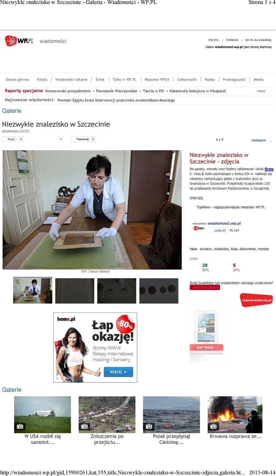 następna. Niezwykłe znalezisko w Szczecinie - zdjęcia Na gazety, monety oraz foldery reklamowe i druki firmy C.