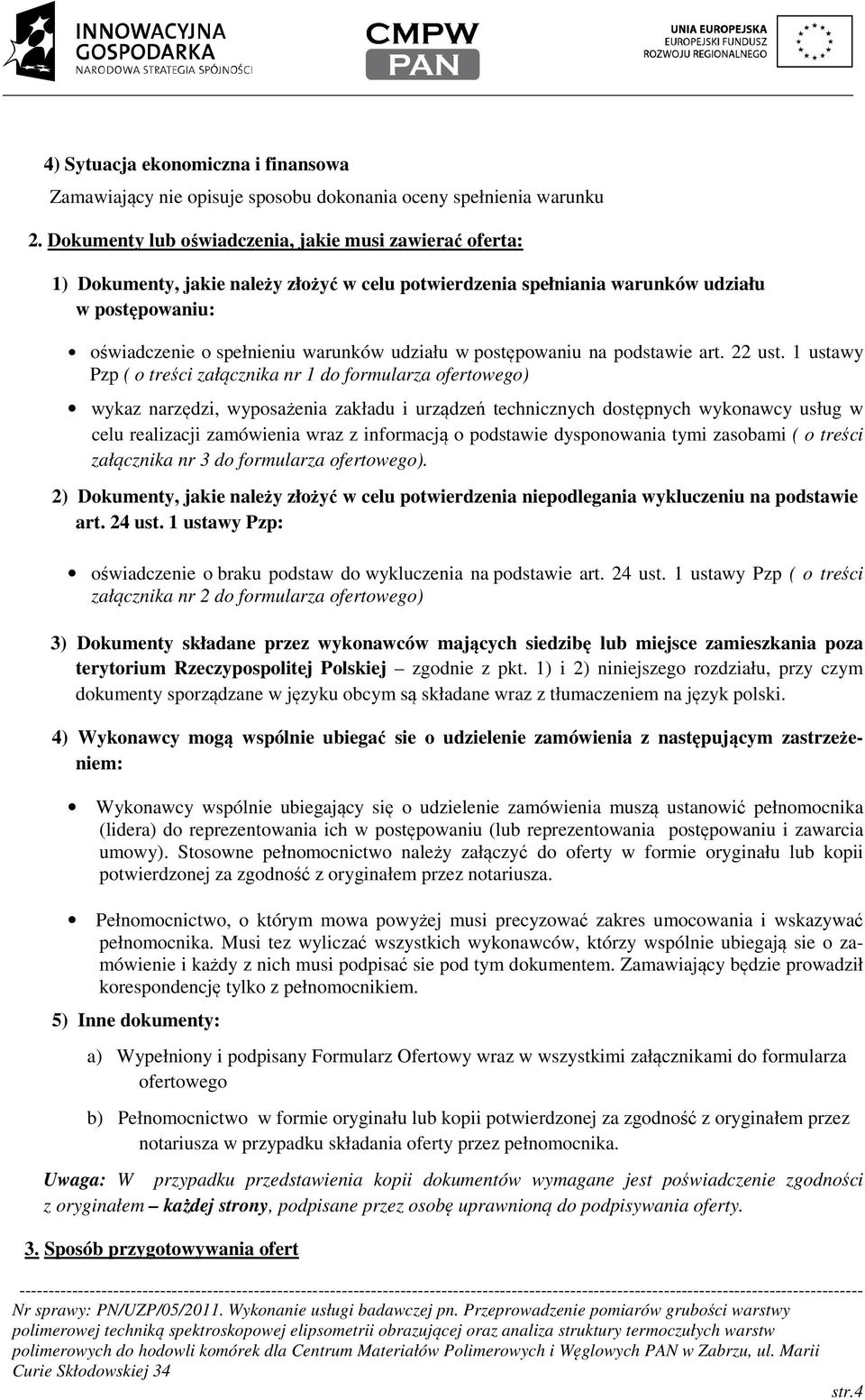 postępowaniu na podstawie art. 22 ust.