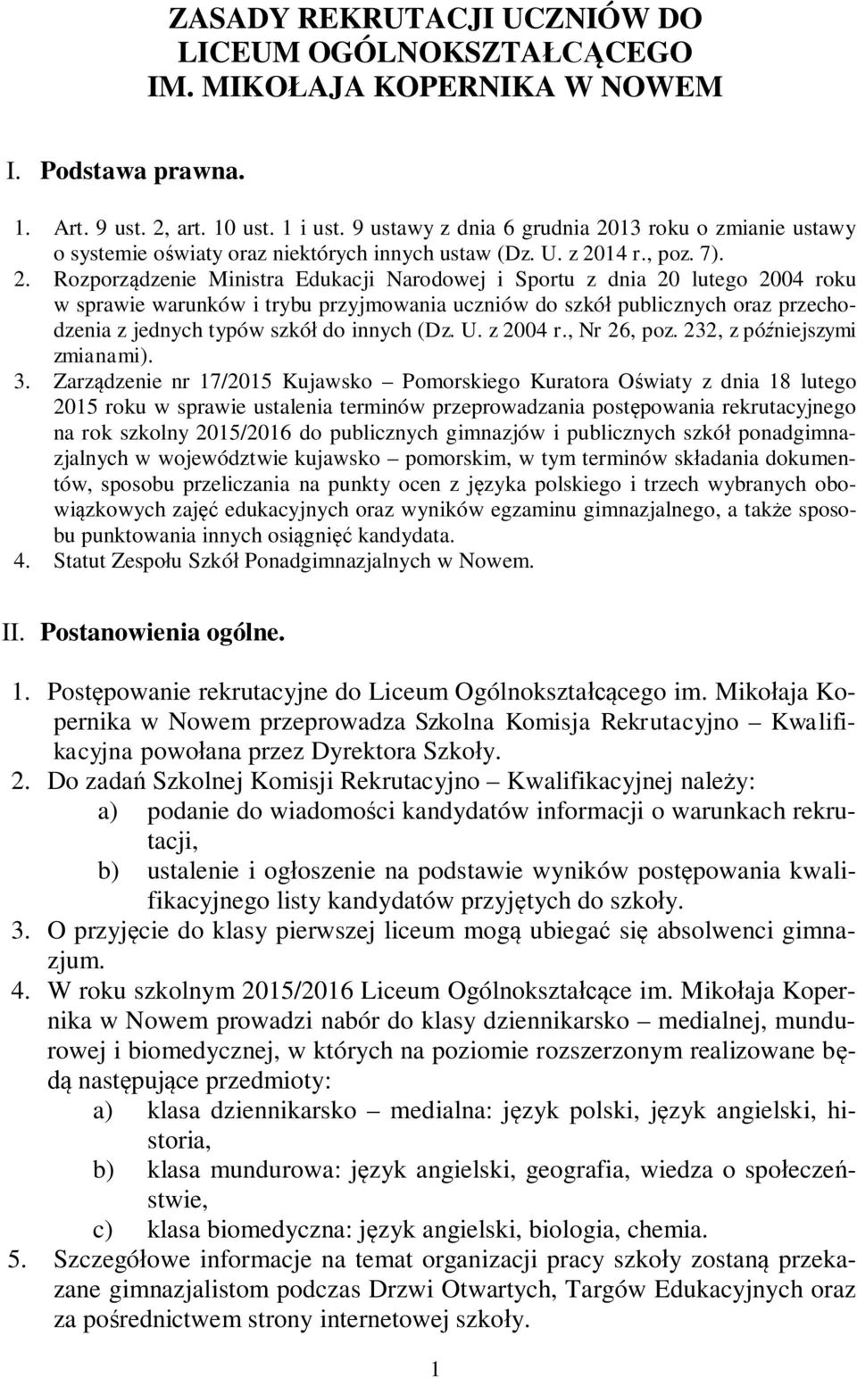 13 roku o zmianie ustawy o systemie owiaty oraz niektórych innych ustaw (Dz. U. z 20