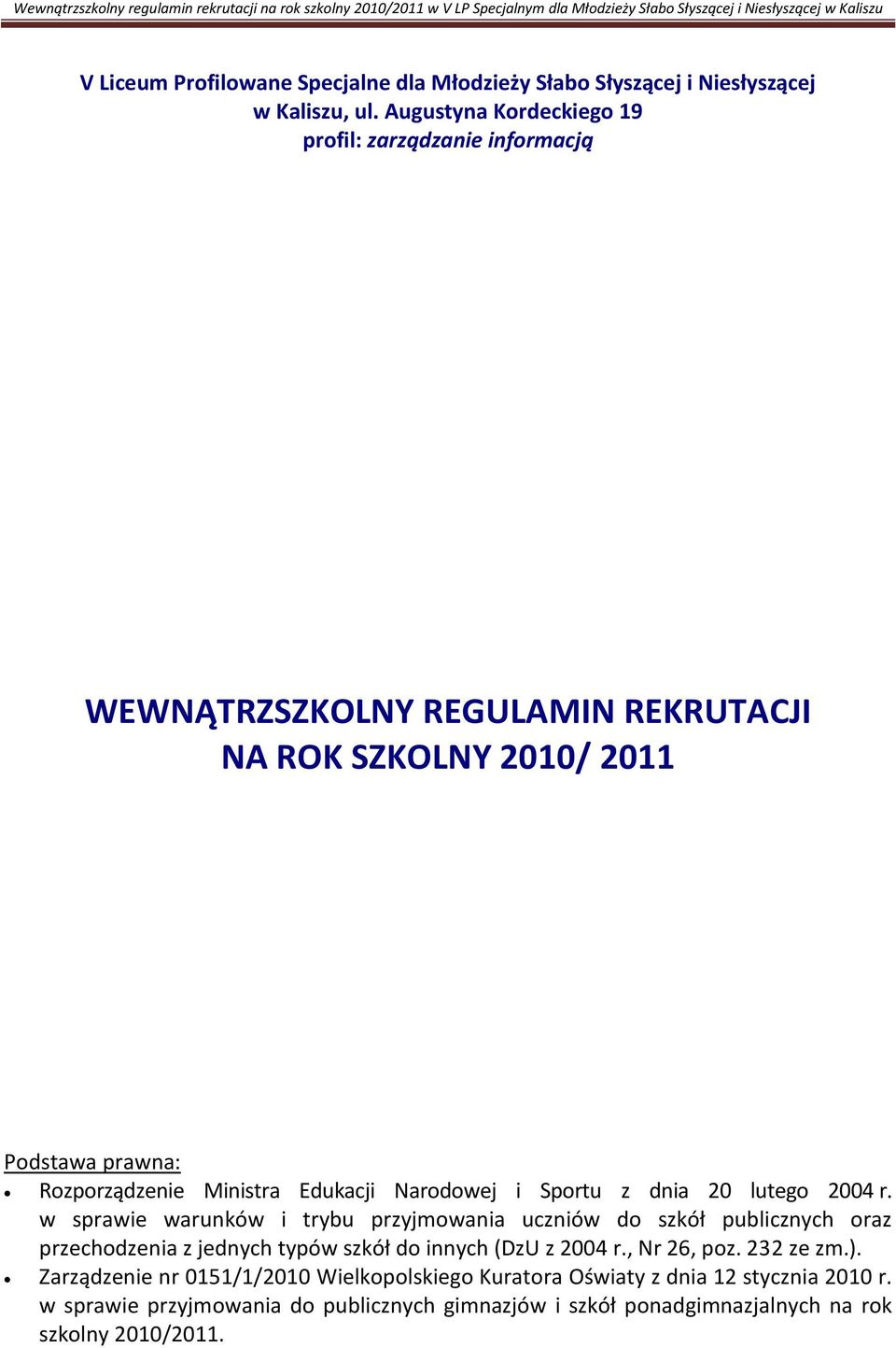 Edukacji Narodowej i Sportu z dnia 20 lutego 2004 r.