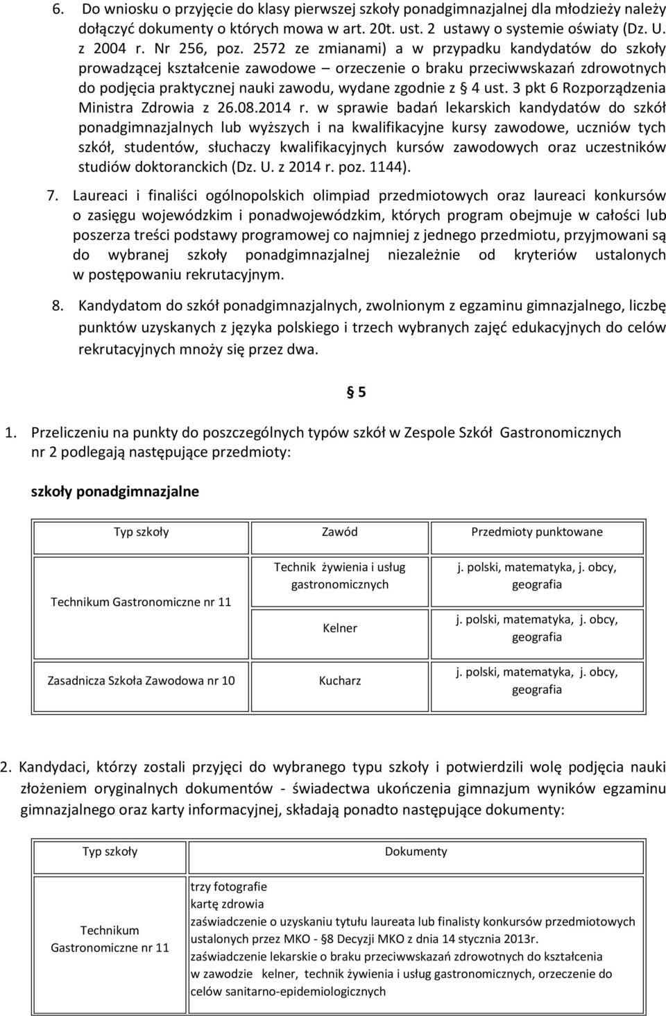 3 pkt 6 Rzprządzenia Ministra Zdrwia z 26.08.2014 r.