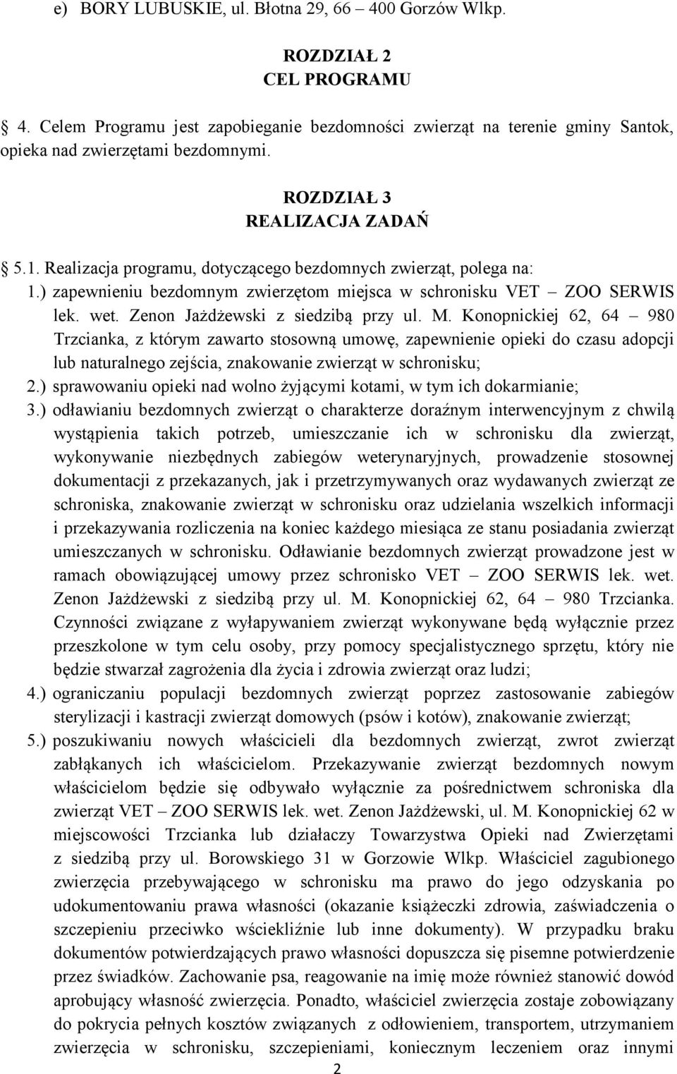 Zenon Jażdżewski z siedzibą przy ul. M.