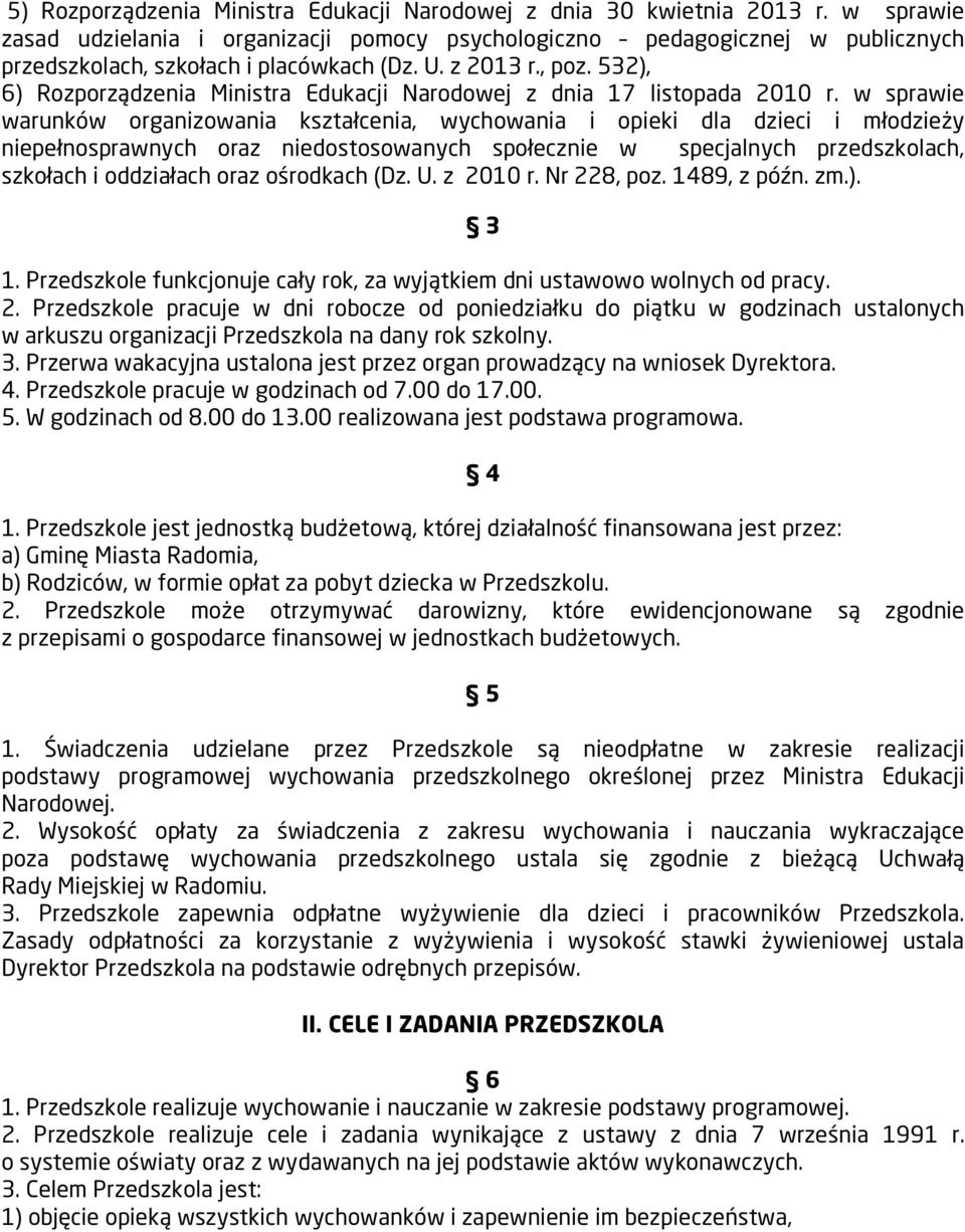 532), 6) Rozporządzenia Ministra Edukacji Narodowej z dnia 17 listopada 2010 r.
