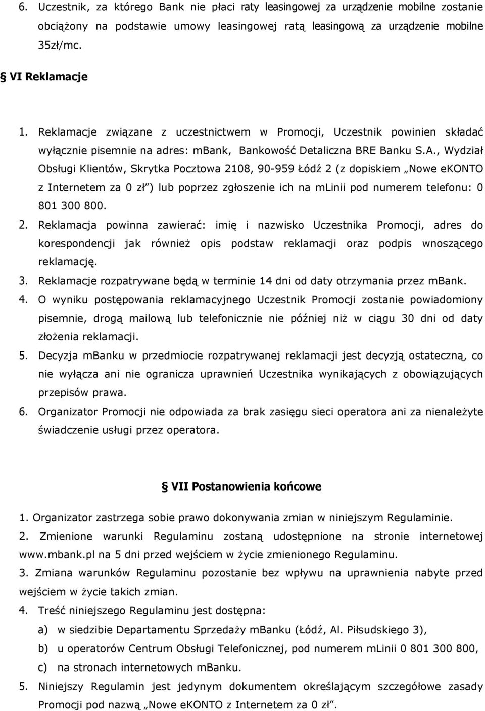 , Wydział Obsługi Klientów, Skrytka Pocztowa 21