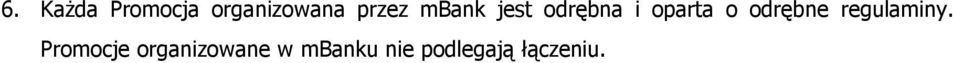 odrębne regulaminy.