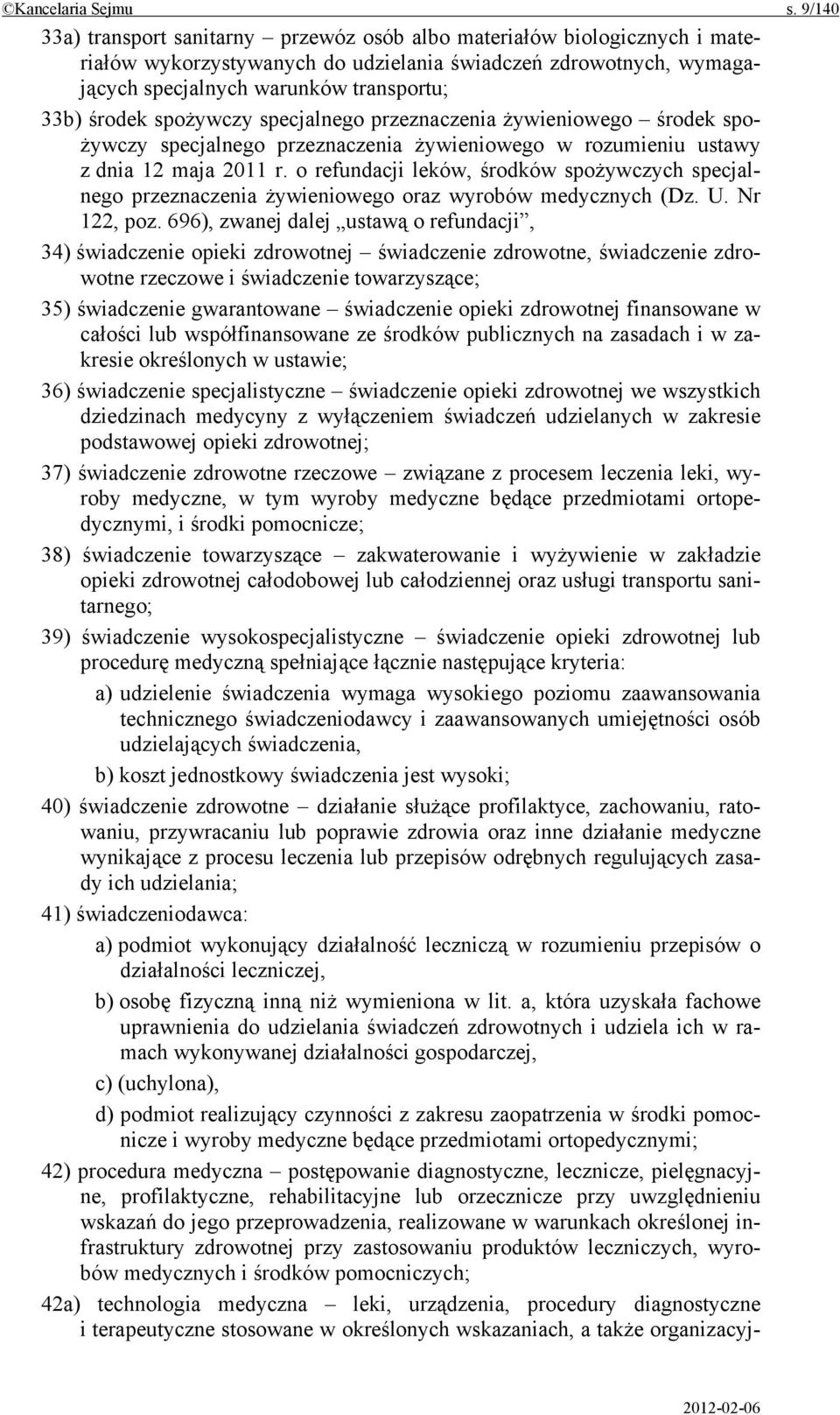 spożywczy specjalnego przeznaczenia żywieniowego środek spożywczy specjalnego przeznaczenia żywieniowego w rozumieniu ustawy z dnia 12 maja 2011 r.