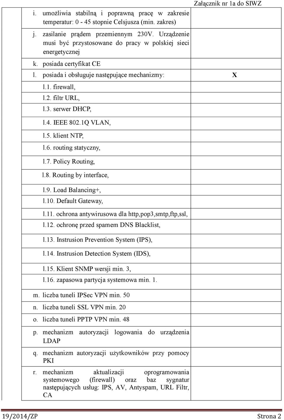 4. IEEE 802.1Q VLAN, l.5. klient NTP, l.6. routing statyczny, l.7. Policy Routing, l.8. Routing by interface, l.9. Load Balancing+, l.10. Default Gateway, l.11.