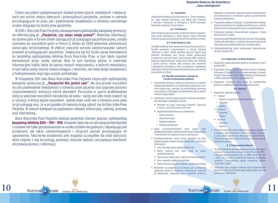 Rzecznik Praw Pacjenta zainaugurował ogólnopolską kampanię pro mo cyj - no informacyjną pt. Pacjencie, czy znasz swoje prawa?