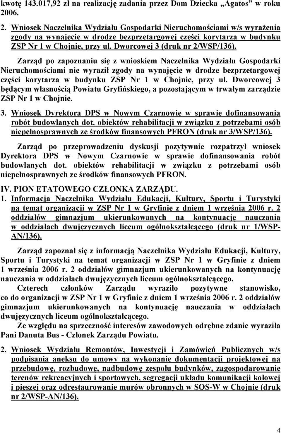 Dworcowej 3 (druk nr 2/WSP/136).