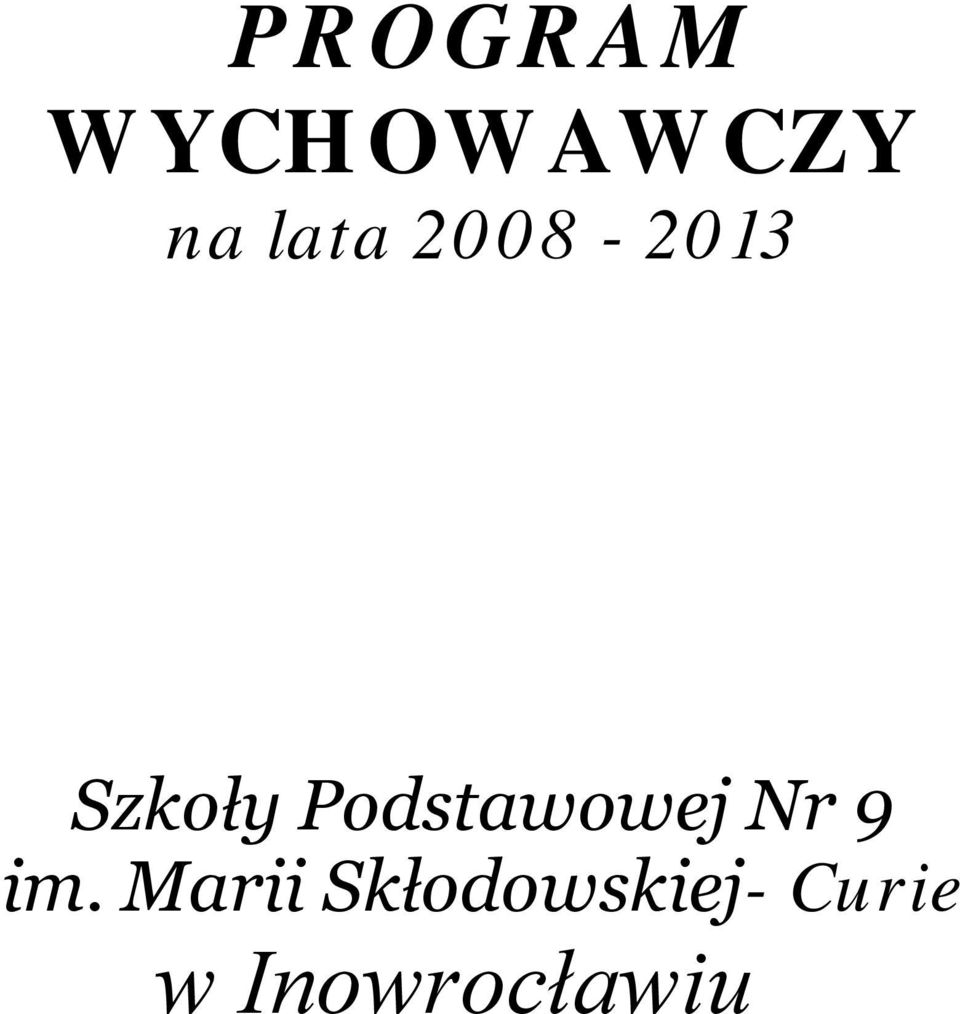 Podstawowej Nr 9 im.