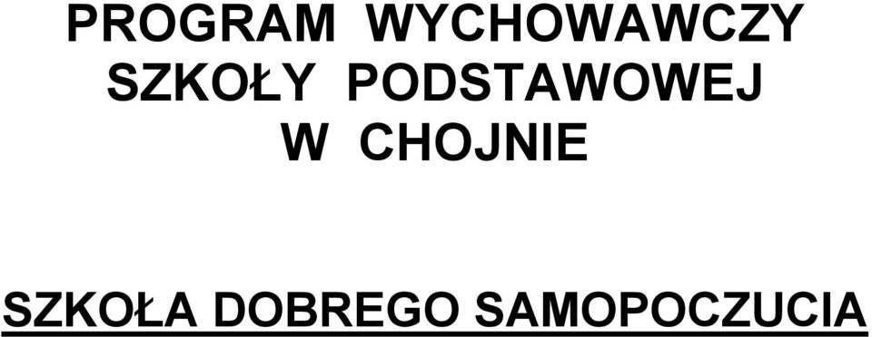 PODSTAWOWEJ W
