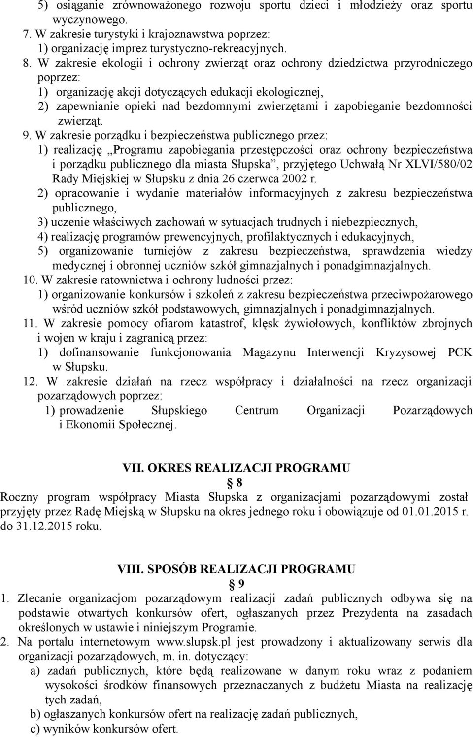 zapobieganie bezdomności zwierząt. 9.