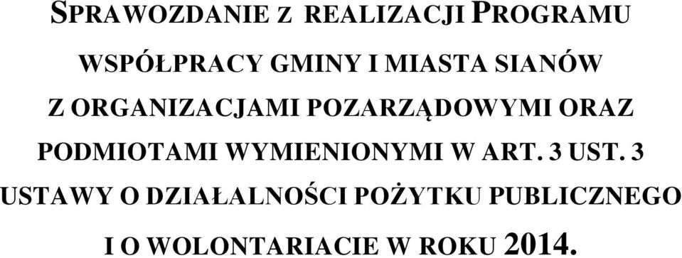 PODMIOTAMI WYMIENIONYMI W ART. 3 UST.