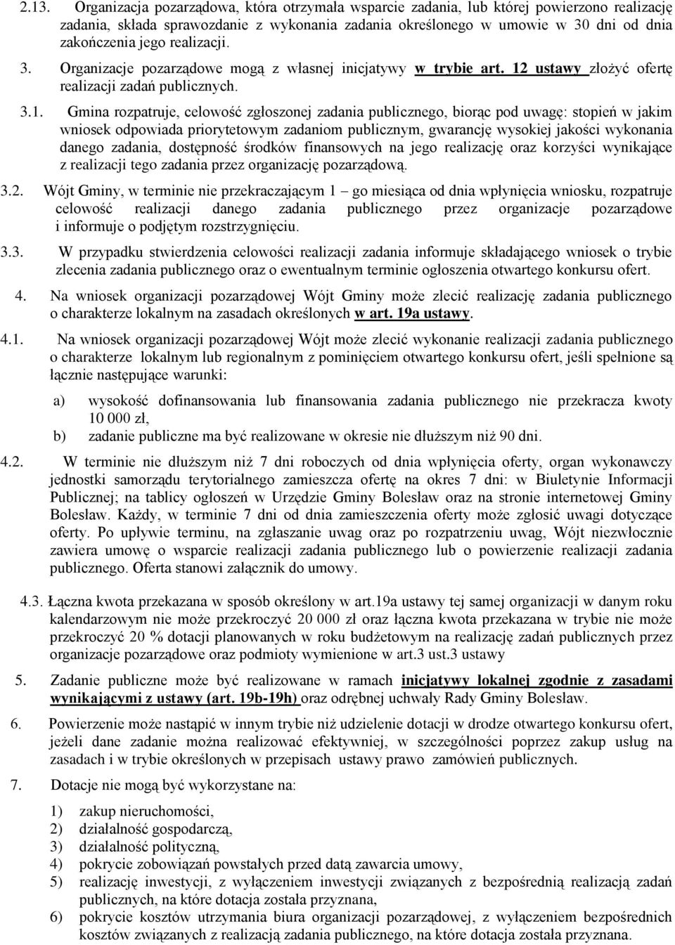 ustawy złożyć ofertę realizacji zadań publicznych. 3.1.