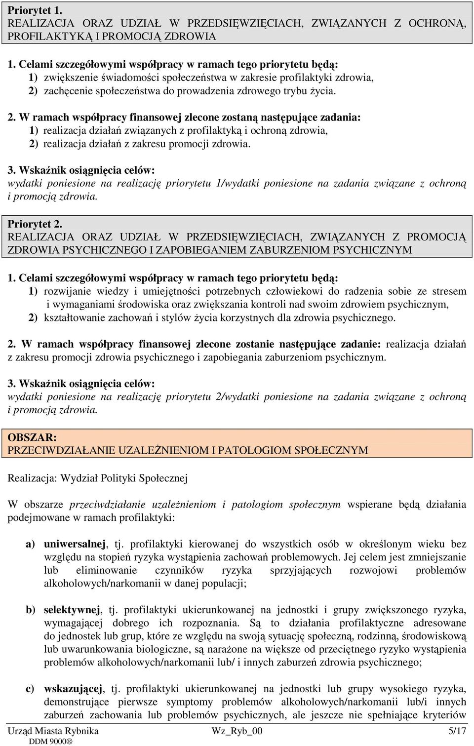 do prowadzenia zdrowego trybu życia. 2.