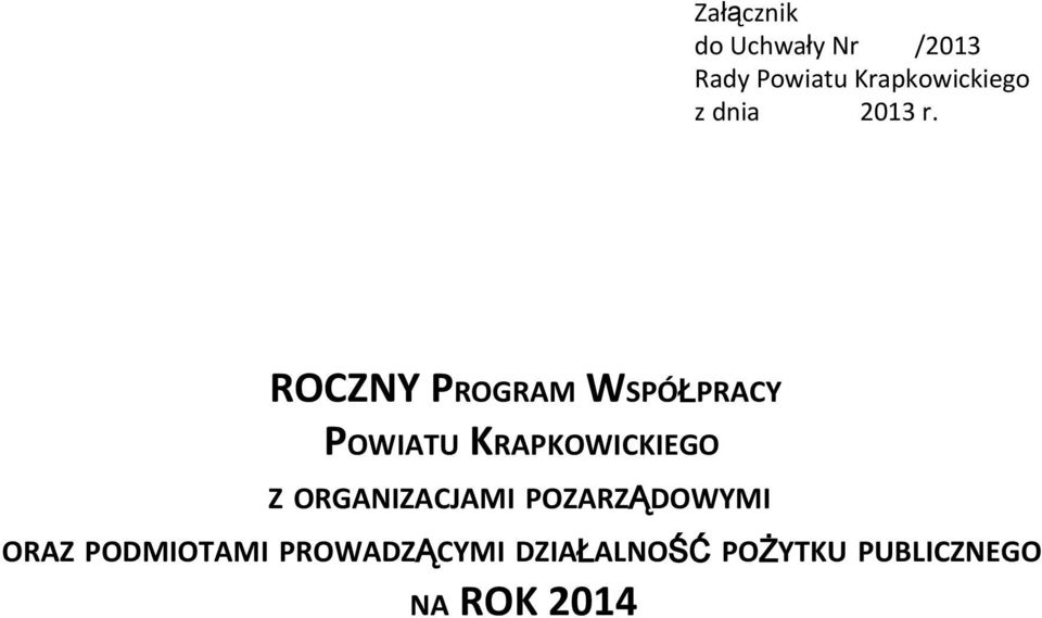 ROCZNY PROGRAM WSPÓŁPRACY POWIATU KRAPKOWICKIEGO Z